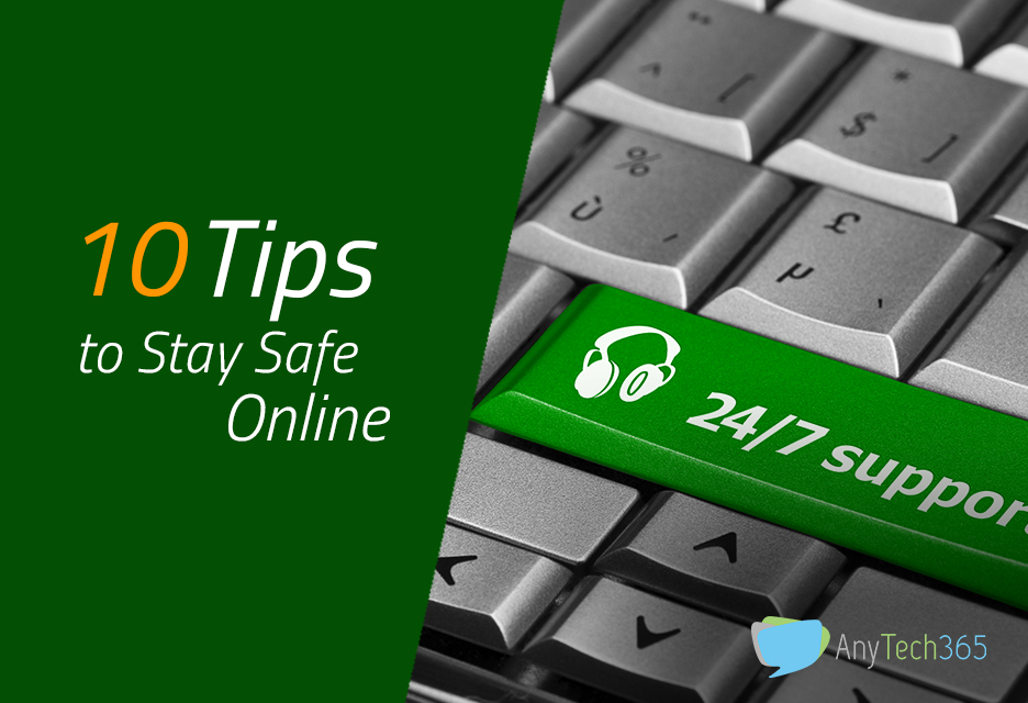 10 Top Tips to Stay Safe Online